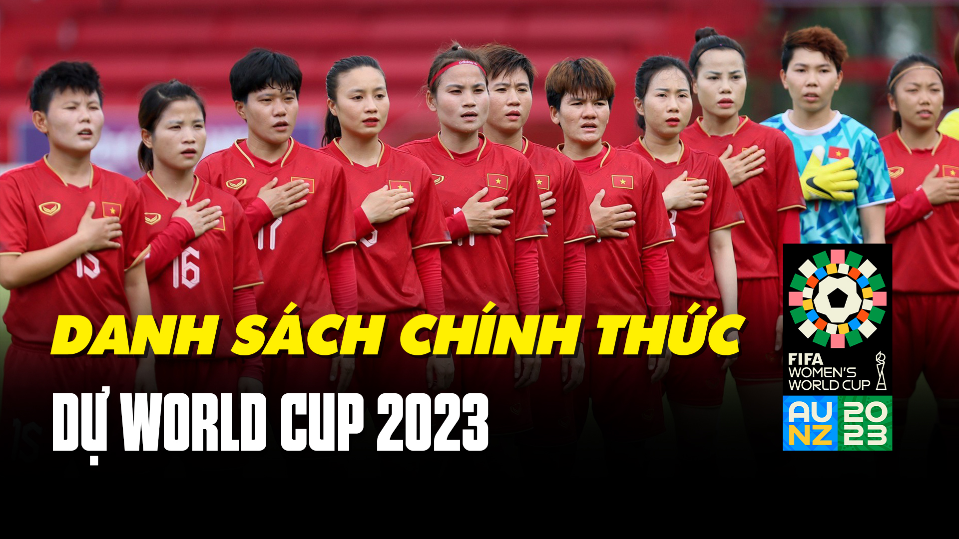 23 chiến binh của đội tuyển nữ Việt Nam sẵn sàng cho World Cup 2023 - Ảnh 1.