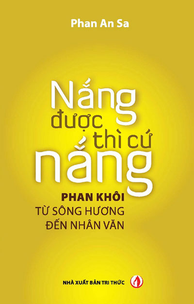 Bìa tác phẩm Nắng được thì cứ nắng của Phan An Sa