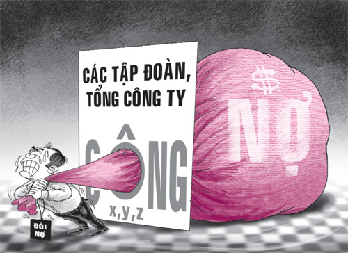 Đáng lo nợ gần 1,35 triệu tỉ đồng của tập đoàn, tổng công ty  nhà nước 