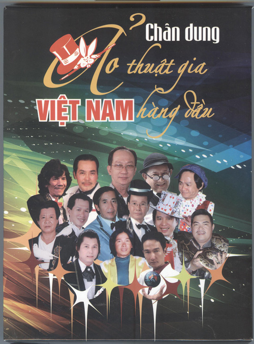 Chân dung ảo thuật gia Việt Nam hàng đầu 