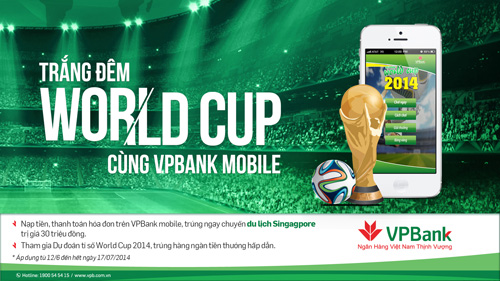 Trắng đêm World Cup 2014 cùng VPBank Mobile