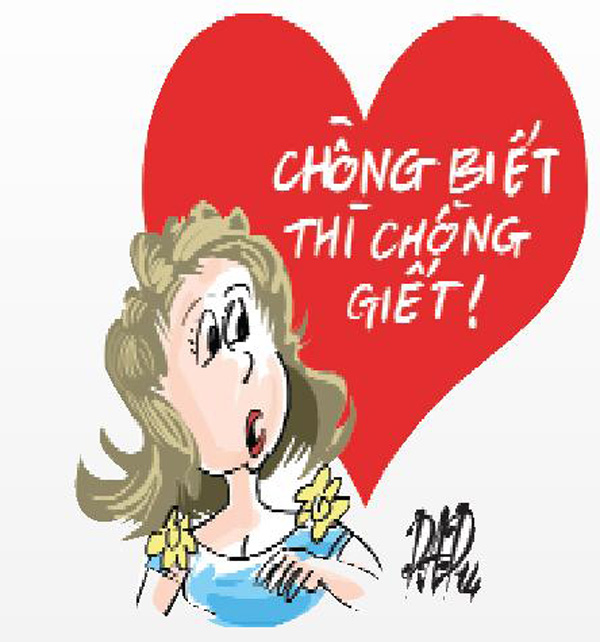 Chồng biết thì chết! d