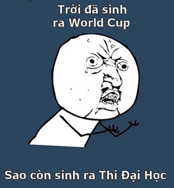 Cười té ghế với bộ ảnh chế thi đại học mùa World Cup 10