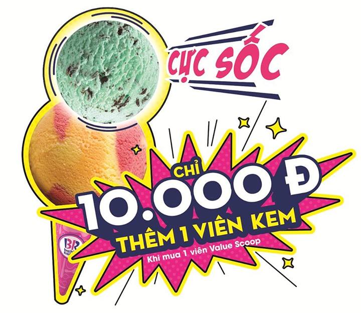 Cực sốc: Chỉ với 10.000đ thêm ngay 1 viên kem khi mua 1 viên value scoop tại Baskin Robbins 1