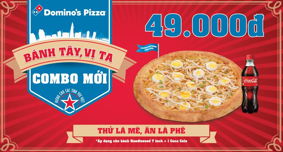 Domino's Pizza giới thiệu Combo "Bánh Tây, Vị Ta" gồm 2 món pizza mới 7' với Coke 350ml chỉ 49.000đ 2