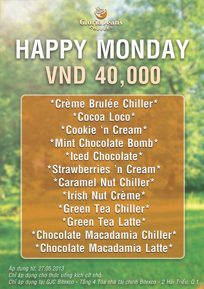 Happy Monday: Thức uống chỉ còn 40.000đ tại Gloria Jean's Bitexco 1