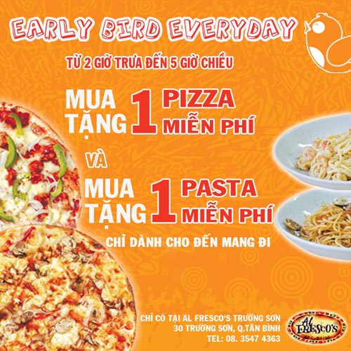 Từ 2h trưa đến 5h chiều: Mua 1 tặng 1 dành cho pizza và mì Ý tại Al Fresco's Trường Sơn 1