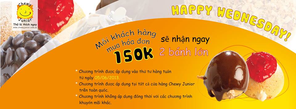 Happy Wednesday tại Chewy Junior: Mỗi khách hàng mua hóa đơn 150.000đ sẽ được tặng ngay 2 bánh lớn 1