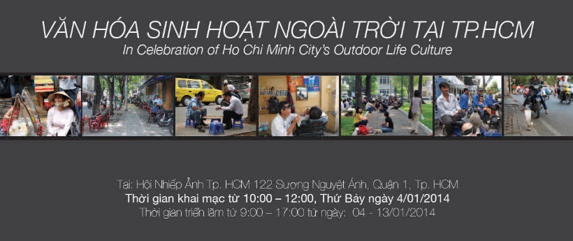 Triển lãm 'Văn hóa sinh hoạt ngoài trời tại TP.HCM' từ 04 - 13/01/2014 1