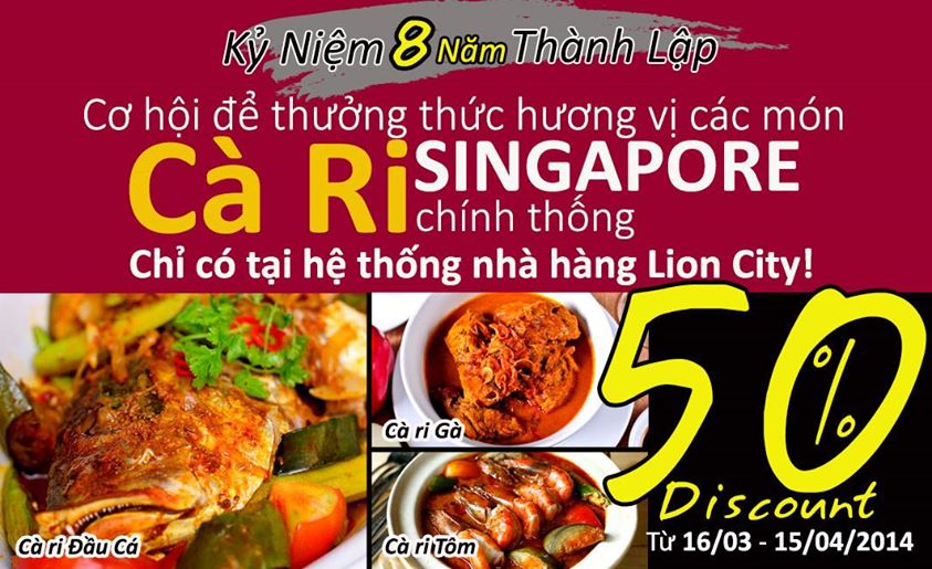 Giảm 50% cho tất cả các món Cà ri từ ngày 16.03 đến 15.04.2014 tại hệ thống nhà hàng Lion City 1