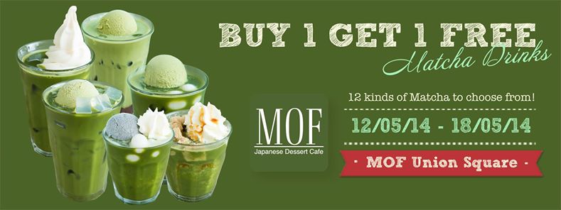 Ưu đãi Mua 1 tặng 1 Matcha Drinks nhân dịp khai trương chi nhánh thứ 7 của MOF tại Union Square từ 12.5 đến 18.5 1