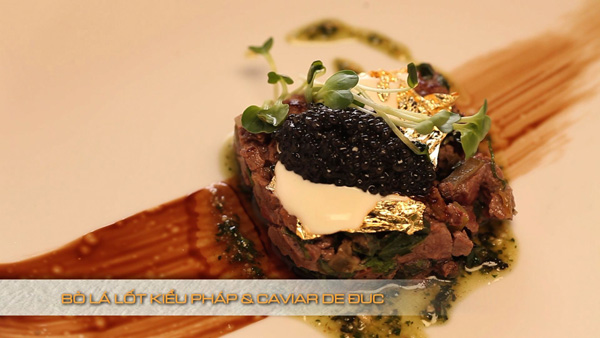 Bò lá lốt kiểu Pháp với trứng cá tầm Caviar de Đuc