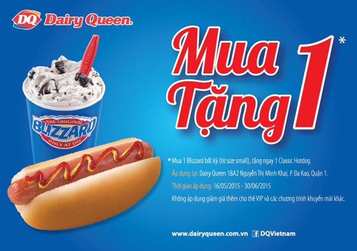 Mua 1 Blizzard bất kỳ (từ size Small) tặng ngay 1 Classic Hotdog tại Dairy Queen 18A2 Nguyễn Thị Minh Khai