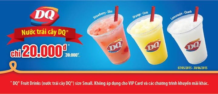 Nước trái cây DQ Fruit Drinks chỉ còn 20.000đ (giá chính thức 39.000đ) tại Dairy Queen từ 7.5 - 30.6.2015 1