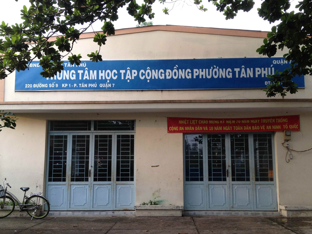 Dù có trụ sở ổn định nhưng theo phản ánh của người dân địa phương thì Trung tâm học tập cộng đồng P.Tân Phú, Q.7 còn có ít hoạt động