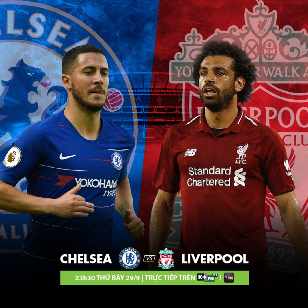 Trận đại chiến Chelsea - Liverpool sẽ được phát sóng độc quyền trên K+PM vào lúc 23 giờ 30 ngày 29.9