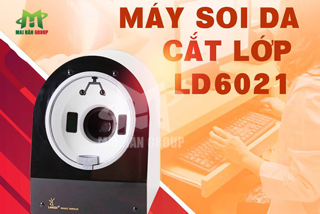 Máy soi da cắt lớp LD6021