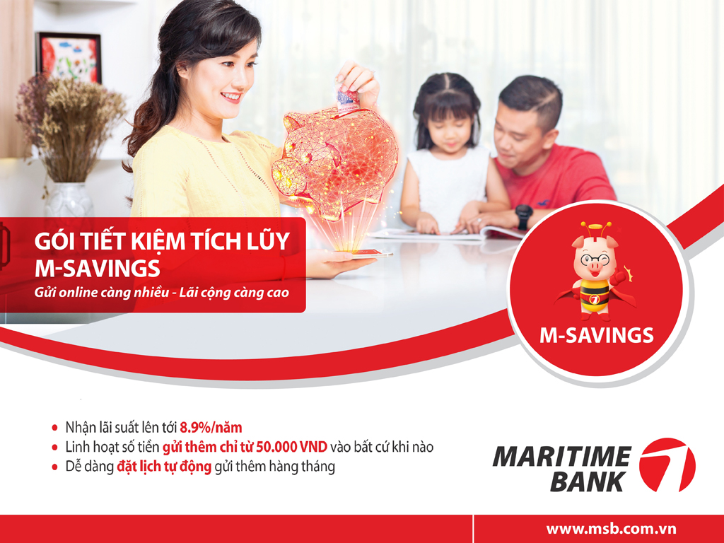 Sử dụng Gói Tiết kiệm M-Savings của Maritime Bank khách hàng có thể nhận mức lãi suất lên tới 8,9%
