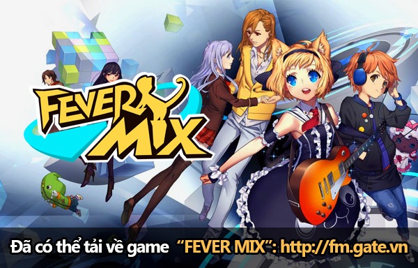 Fever Mix đã cho tải bản cài đặt