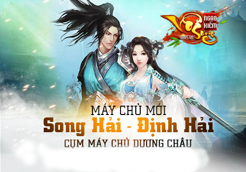 Ngạo kiếm vô song chính thức cập nhật Song kiếm hợp bích