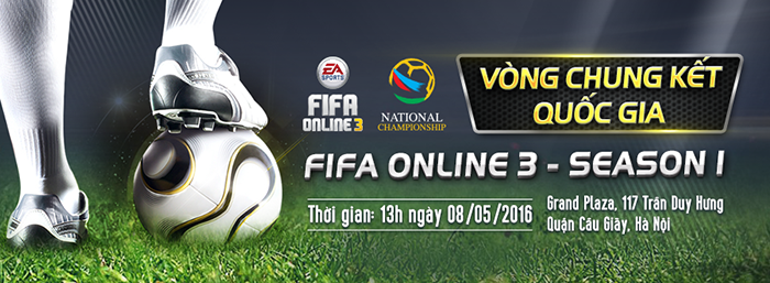 FIFA Online 3 National Championship: Hành trình đầu tiên thuộc về ai?