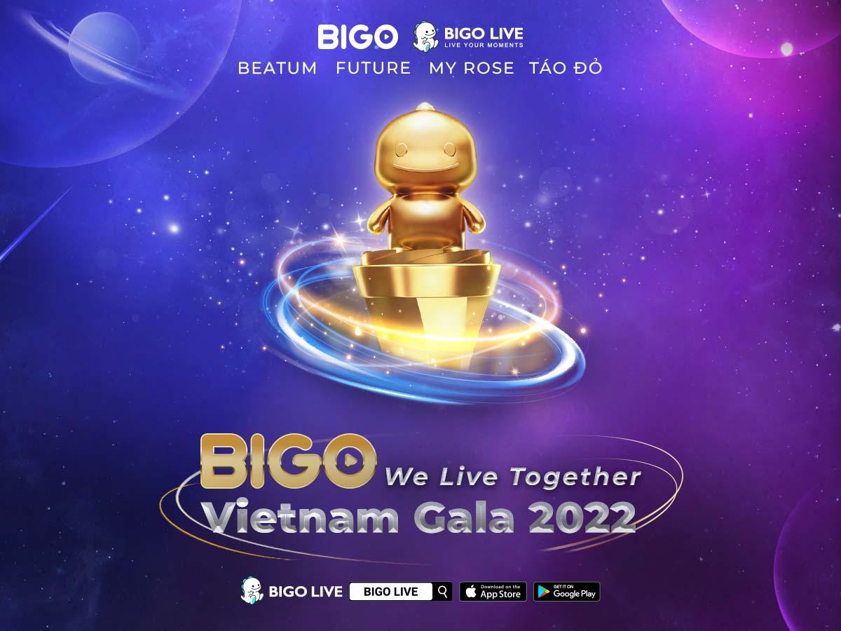 Bigo Vietnam Gala 2022: Khởi động sự kiện lớn bậc nhất năm 2022 của cộng  đồng Livestream