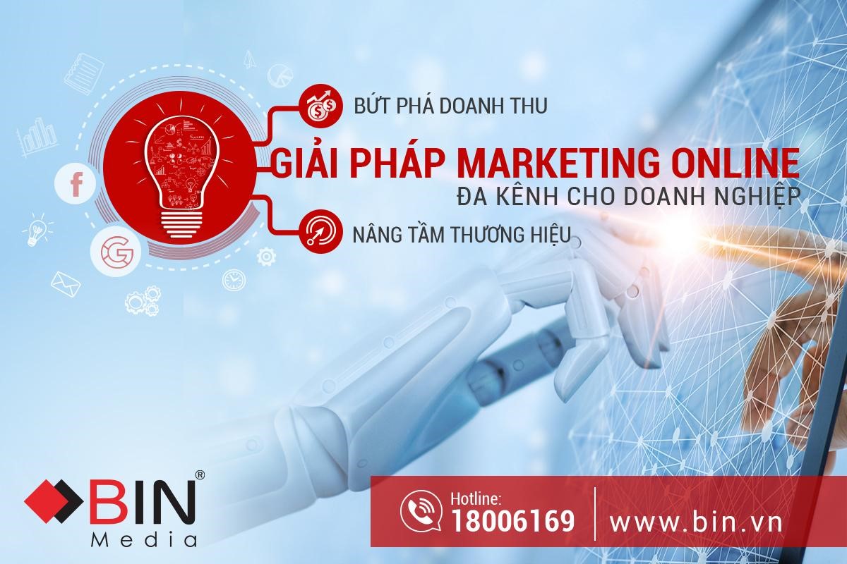 BIN Media cung cấp giải pháp marketing online đa kênh, giúp cho doanh nghiệp có cơ hội “bứt phá doanh thu, bùng nổ doanh số và nâng tầm thương hiệu”