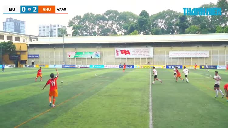 Highlight Trường ĐH Quốc tế Miền Đông (EIU) 0-6 Trường ĐH Văn Hiến (VHU): Cú poker đẳng cấp của Lương Duy Bảo