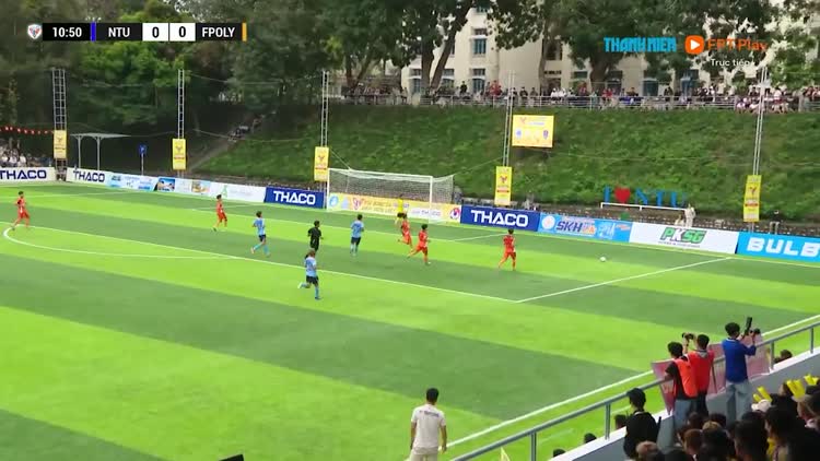 Highlight Trường ĐH Nha Trang 1-1 Trường CĐ FPT Polytechnic: Rượt đuổi kịch tính