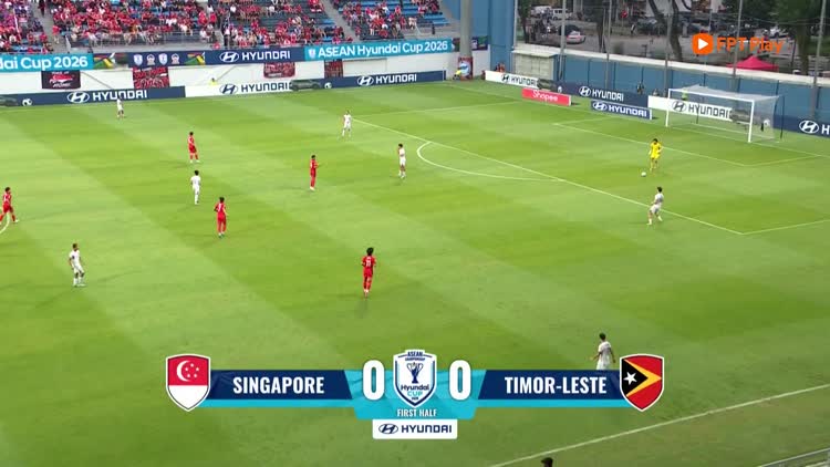 Highlight đội tuyển Singapore 2-0 Timor Leste: 3 điểm dễ dàng | ASEAN Cup 2026