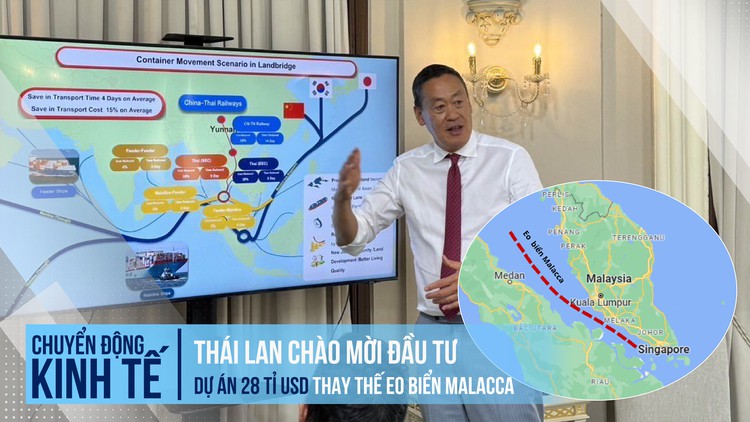 Thái Lan mang tham vọng thay thế eo biển Malacca ra chào mời đầu tư