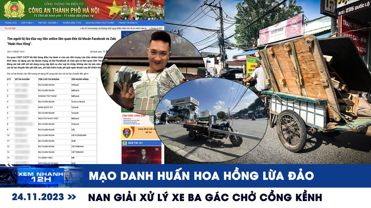 Xem nhanh 12h: Mạo danh Huấn Hoa Hồng lừa đảo | Nan giải xử lý xe ba gác chở cồng kềnh