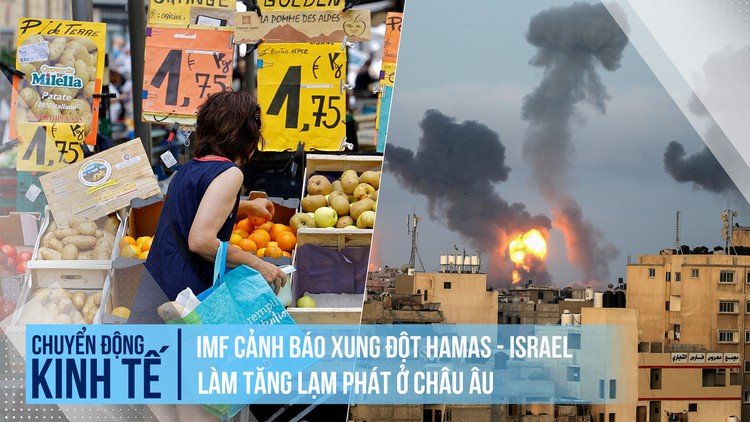 IMF: Xung đột Hamas - Israel làm gia tăng lạm phát ở châu Âu