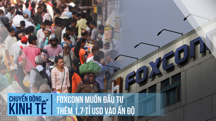 Foxconn muốn đầu tư thêm 1,7 tỉ USD ở Ấn Độ để sản xuất cho Apple
