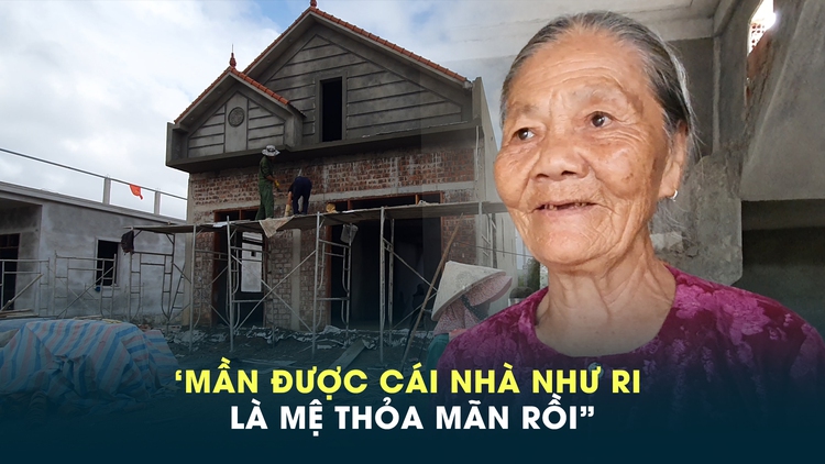 Niềm vui của cụ bà 80 tuổi ở khu tái định cư cao tốc Bắc-Nam