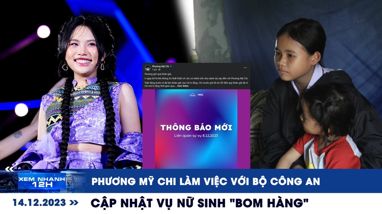 Xem nhanh 12h: Phương Mỹ Chi làm việc với Bộ Công an | Điều trị cho mẹ của nữ sinh 'bom hàng' ở Bình Định