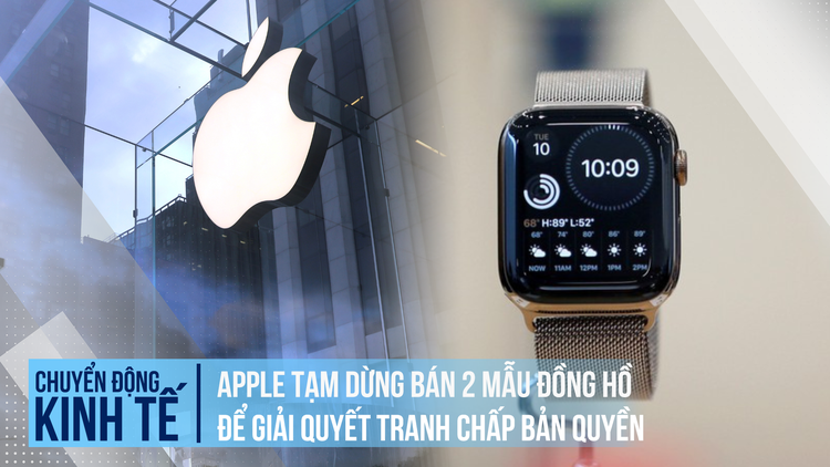 Apple tạm dừng bán 2 mẫu đồng hồ để giải quyết tranh chấp bản quyền