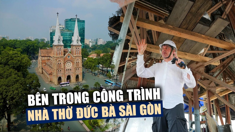 Choáng ngợp với cảnh bên trong công trình đại trùng tu Nhà thờ Đức Bà Sài Gòn