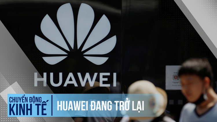 Huawei đang trở lại