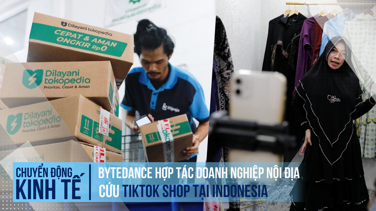 ByteDance hợp tác với doanh nghiệp Indonesia để cứu TikTok Shop