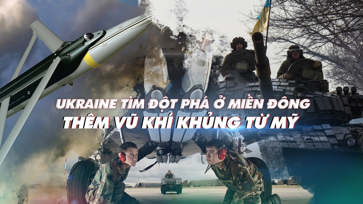 Xem nhanh: Chiến dịch Nga ngày 342, Ukraine tìm đột phá, HIMARS bớt hiệu quả nhưng Mỹ sẽ cấp bom 'khủng'