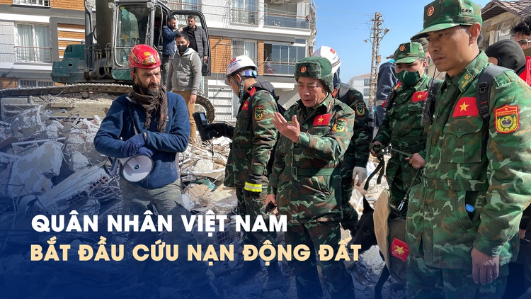 Quân đội Việt Nam bắt đầu tìm kiếm nạn nhân động đất ở Thổ Nhĩ Kỳ