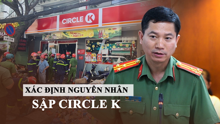 Nguyên nhân sập Circle K ở quận 4: Mối hàn yếu, xếp hàng hóa quá nặng