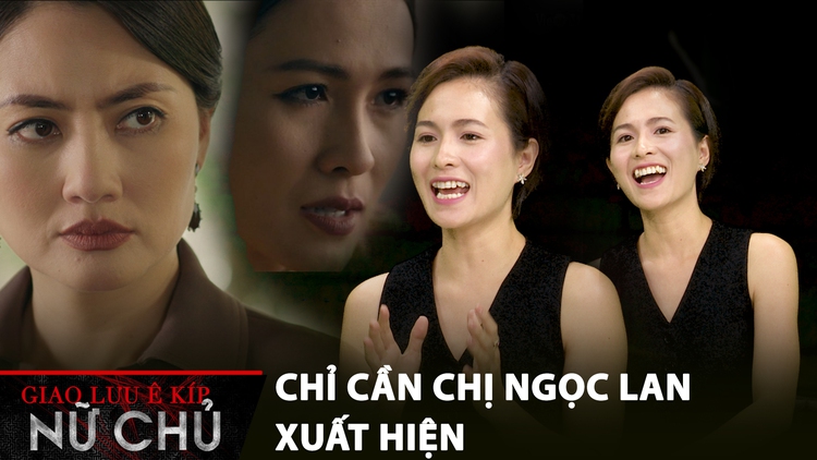 Thùy Trang: “Diễn chung Ngọc Lan, tôi thấy đây là đối thủ xứng tầm”