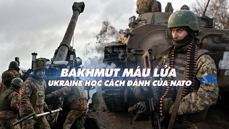 Xem nhanh: Chiến dịch ngày 358, Ukraine nói Nga 'nướng quân' ở Bakhmut; lính Wagner giảm sức mạnh