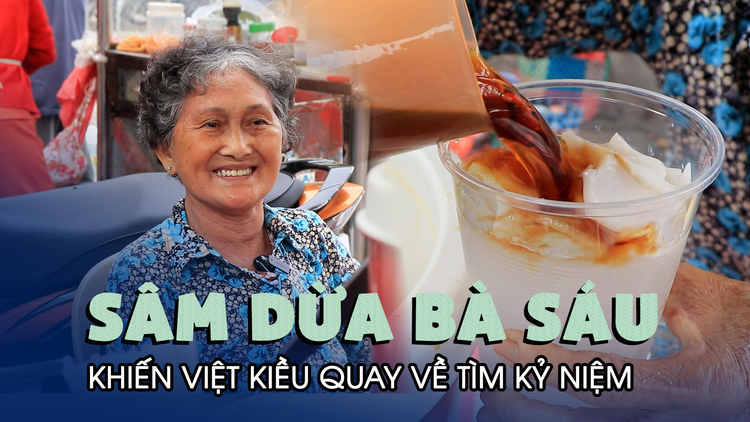 Sâm dừa Bà Sáu Cần Thơ khiến nhiều Việt kiều quay về tìm kỷ niệm