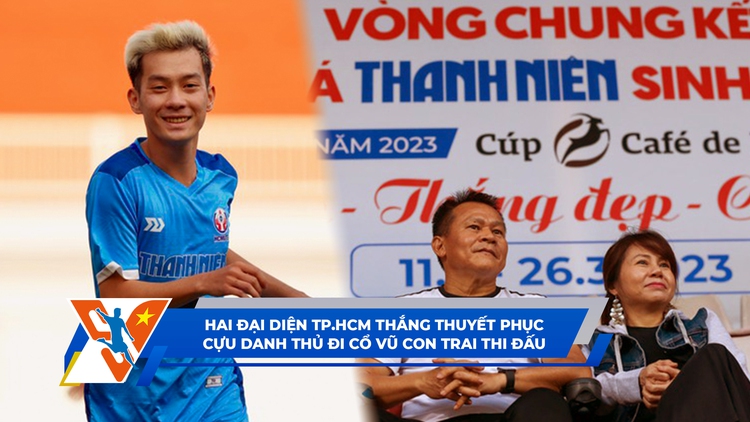 Bóng đá Thanh Niên Sinh viên ngày 13.3: Hai cuộc thư hùng ‘nảy lửa’ | Cựu danh thủ bất ngờ xuất hiện