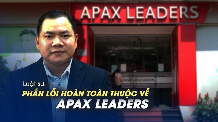 Luật sư: ‘Lỗi hoàn toàn thuộc về Apax Leaders’