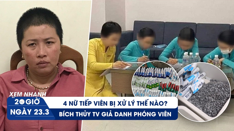 Xem nhanh 20h ngày 23.3: 4 nữ tiếp viên sẽ bị buộc thôi việc? | Bích Thủy TV giả danh phóng viên