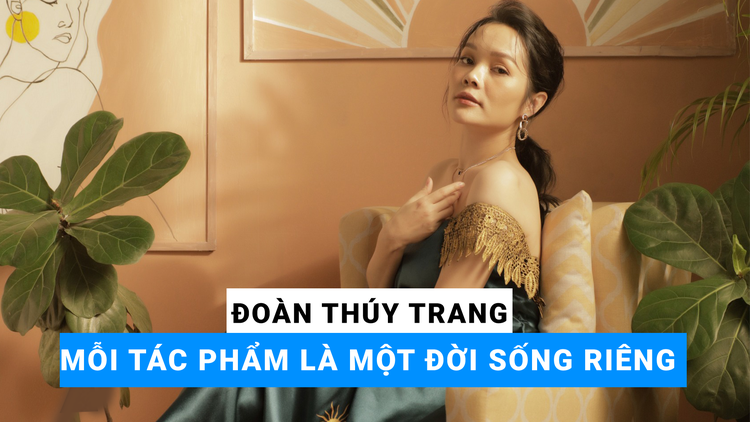 Đoàn Thúy Trang: May mắn Phạm Thanh Hà rất hiểu tôi!